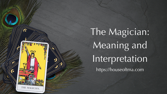 The Magician Tarot Card: Meaning and Detailed Explanation